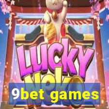9bet games